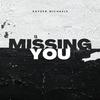 Kayden Michaels - Missing You