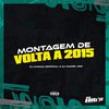 DJ MANEL 062 - Montagem de Volta a 2015