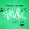 Cheek E. Chain - La Manera