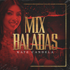 Kate Candela - Mix Baladas