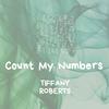 Tiffany Roberts - Count My Numbers