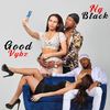 Ng Black - Good Vybz