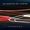 Los Músicos del Centro - Panorama (feat. Lito Vitale)