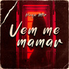 Hugo MTZ - Vem Me Mamar