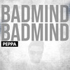 Peppa - Badmind