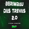 DJ VITTIN MG - Berimbau Das Trevas 2.0