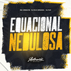 DJ Falk Original - Equacional Nebulosa