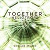 Heliotrope - Together (feat. Filippa Rose)