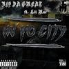 Biv Da Great - In Yo City (feat. Lil Rue) (Special Version)