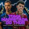 BECKER NA BATIDA - Toma Marretada do Thor