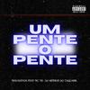 TQL Music - UM PENTE O PENTE (DJ ARTHUR DO TAQUARIL) (feat. Os Hawaianos & MC TH) (DJ ARTHUR DO TAQUARIL Remix)