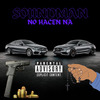 Soundman - No Hacen Na