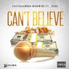 EastSavannah MikeMike - Can't Believe (feat. Kosa)