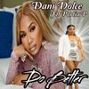 Dani Dolce - Do Better
