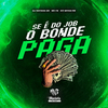 DJ Rafinha DN - Se É do Job o Bonde Paga