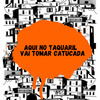 DJ LUCAS DO TAQUARIL - Aqui no Taquaril - Vai Tomar Catucada