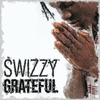 Swizzy - Grateful