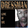 Dressman - Game of Life (Extended Mix)