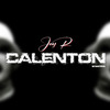 JEY R - Calenton