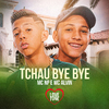 MC Alvin - Tchau Bye Bye