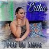 Erika - Por un Amor