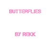 Rekk - Butterflies