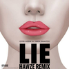 Hawze - Lie (feat. Offer Nissim & Maya) (Hawze V.I.P Remix)