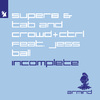 Super8 & Tab - Incomplete (Extended Mix)