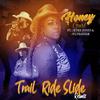 HoneyGurl - Trail Ride Slide (Remix)