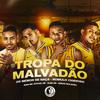 Romulo Chavoso - Tropa do Malvadão