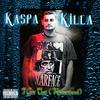 Kaspa Killa - I Got That (Remastered)