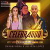 Dayan Viera - Celebrando (Ziliux Remix) (feat. Julissa Lopez)