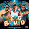 Rick PH - Sexo Bruto (feat. MC Saci)