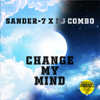 Sander-7 - Change My Mind (Extended Mix)