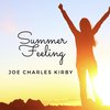 Joe Charles Kirby - Summer Feeling