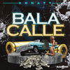 Donaty - Bala Calle