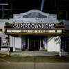 SuperDownHome - Can't Sweep Away (2020 Remaster)