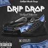 TeeReal Takeover - Drip Drop (feat. Fat Doe)