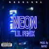 Lil Fenix - NEON