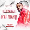 Fantom - M'ap Chante