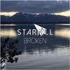 Starfall - Broken