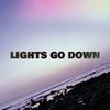 X4 - Lights Go Down