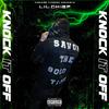 Lil Chief - Knock It Off