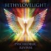 Bethylovelight - Psychedelic Revival (feat. Lily Fangz)