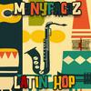 M3nyfac3z - Latin Hop