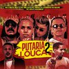 GS O Rei do Beat - Putaria Louca 2 (feat. MC Rick, Mc Magrinho & MC William)