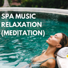 Yoga & Meditation - Spa Ambient Melodies
