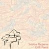 Sabina Khujaeva - Chill Piano