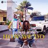 Ug Dias - How We Do (feat. Wasp)