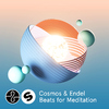 Cosmos - Beats For Meditation Pt. 10 – Soundscape